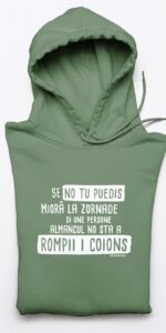 Felpa “Almancul no sta a rompii i …”