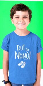 T-shirt bambino "Dut so nono!"