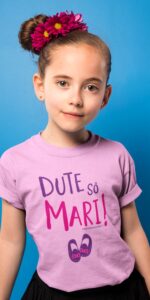 T-shirt bambina “Dute sô mari!”