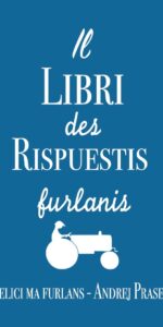 Il libri des rispuestis furlanis
