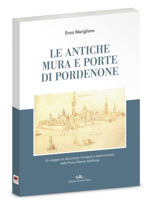 Le antiche mura e porte di Pordenone